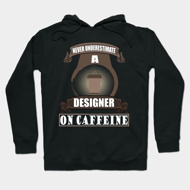 Designer Artist Creative Gift Coffee Caffeine Hoodie by FindYourFavouriteDesign